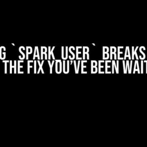 Setting `SPARK_USER` Breaks S3 SDF Writes: The Fix You’ve Been Waiting For